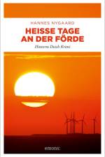 Heiße Tage an der Förde af Hannes Nygaard