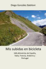 Mis subidas en bicicleta af Diego González Babiloni