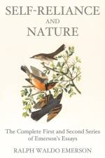 Self-Reliance and Nature af Ralph Waldo Emerson