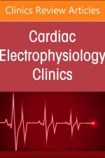 Autonomic Nervous System and Arrhythmias, An Issue of Cardiac Electrophysiology Clinics af Olujimi A. Ajijola