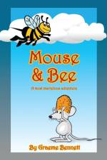 Mouse & Bee (Deluxe Edition) af Graeme Bennett