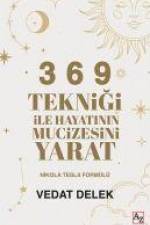 3 6 9 Teknigi ile Hayatinin Mucizesini Yarat af Vedat Delek
