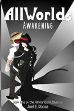 AllWorld's Awakening af Joel Roosa