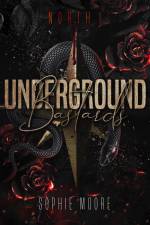 Underground Bastards af Sophie Moore