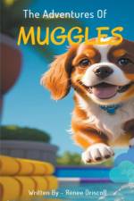 The Adventures of Muggles af Renee Driscoll