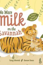 No More Milk on the Savannah af Casey Edmonds