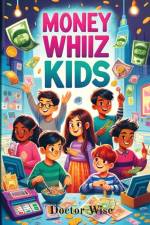 Money Whiz Kids af Doctor Wise