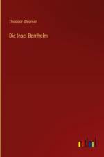 Die Insel Bornholm af Theodor Stromer