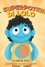 IL SUPERPOTERE DI LOLO af Leslie Pitt