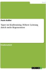 Taper im Krafttraining. Höhere Leistung durch mehr Regeneration af Paolo Keßler