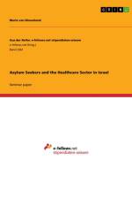 Asylum Seekers and the Healthcare Sector in Israel af Marla van Nieuwland
