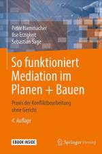 So funktioniert Mediation im Planen + Bauen af Peter Hammacher