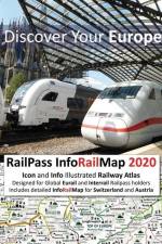 RailPass InfoRailMap 2020 - Discover Your Europe: Icon and Info illustrated Railway Atlas specifically designed for Global Interrail and Eurail RailPa af Caty Ross