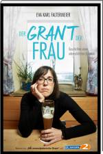 Der Grant der Frau af Eva Karl Faltermeier