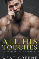 All His Touches af West Greene