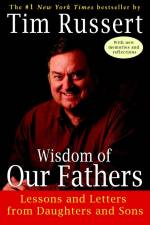 Wisdom of Our Fathers af Tim Russert
