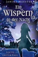 Ein Wispern in der Nacht af Janine Meester