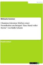 Chamisso-Literatur. Erleben einer Fremdkultur am Beispiel 