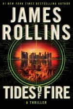 Tides of Fire af James Rollins