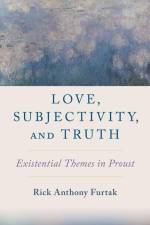 Love, Subjectivity, and Truth af Rick Anthony Furtak
