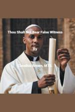 Thou Shalt Not Bear False Witness af Claudius Brown