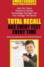 Total Recall Ace Every Test Every Time (Elementary School Edition) Study Skills SMARTGRADES BRAIN POWER REVOLUTION af Sharon Rose Sugar