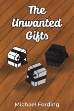 The Unwanted Gifts af Michael Fording