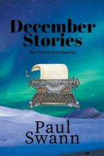 First Twelve Short Stories af Paul Swann