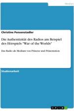 Die Authentizität des Radios am Beispiel des Hörspiels 