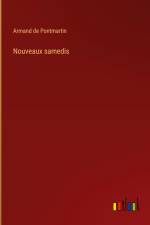 Nouveaux samedis af Armand de Pontmartin