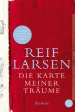 Die Karte meiner Träume af Reif Larsen
