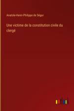 Une victime de la constitution civile du clergé