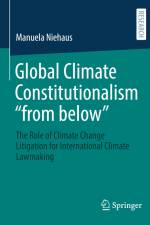Global Climate Constitutionalism ¿from below¿ af Manuela Niehaus