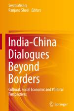 India-China Dialogues Beyond Borders af Ranjana Sheel
