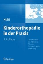 Kinderorthopädie in der Praxis af Fritz Hefti