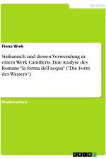 Sizilianisch und dessen Verwendung in einem Werk Camilleris. Eine Analyse des Romans 