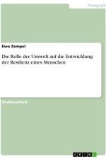 Die Rolle der Umwelt auf die Entwicklung der Resilienz eines Menschen af Ewa Zempel