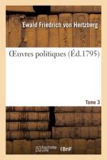OEuvres politiques. Tome 3 af Hertzberg-E F