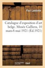 Catalogue d'exposition d'art belge. Musée Galliera, 10 mars-8 mai 1921 af Paul Lambotte