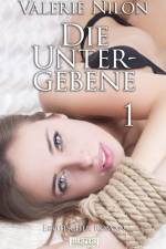 Die Untergebene 1 - Erotischer Roman af Valerie Nilon
