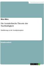 Die Sozialethische Theorie der Nachhaltigkeit af Nico Bäro