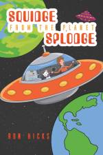 Squidge from the Planet Splodge af Ron Hicks