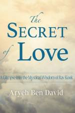 The Secret of Love af Aryeh Ben David