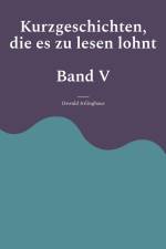 Kurzgeschichten, die es zu lesen lohnt af Oswald Arlinghaus