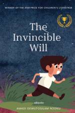 The Invincible Will af Amadi Ekwutosilam Njoku