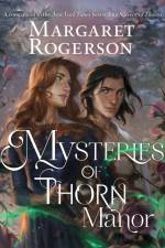 Mysteries of Thorn Manor af Margaret Rogerson