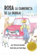 Rosa, la Camioneta de la Granja af Victoria Scudder