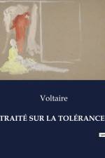 TRAITÉ SUR LA TOLÉRANCE