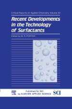 Recent Developments in the Technology of Surfactants af M. R. Porter