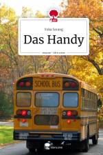 Das Handy. Life is a Story - story.one af Yuka Sarang